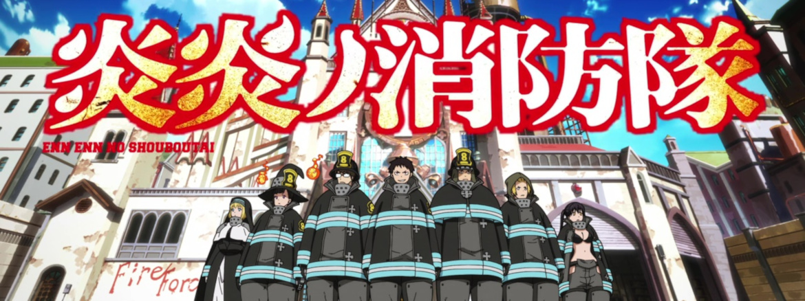 Fire Force - Opening